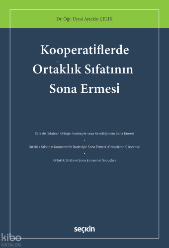 Kooperatiflerde Ortaklık Sıfatının Sona Ermesi