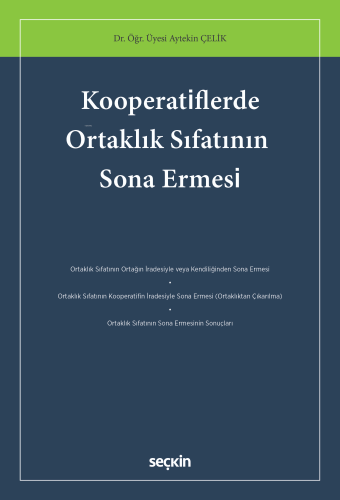 Kooperatiflerde Ortaklık Sıfatının Sona Ermesi - Kitapiks.com