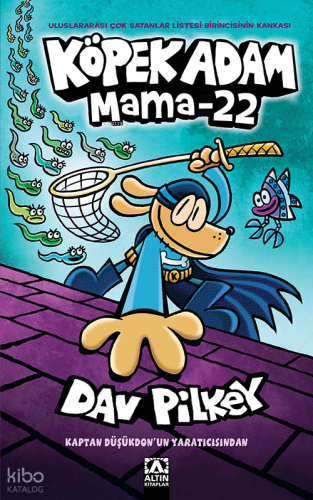 Köpek Adam -8 ;Mama 22