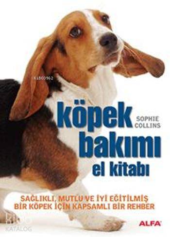 Köpek Bakımı El Kitabı - Kitapiks.com