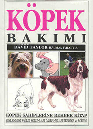 Köpek Bakımı; Köpek Sahiplerine Rehber Kitap - Kitapiks.com