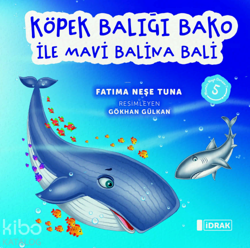 Köpek Balığı Bako ile Mavi Balina Bali - Mümin Neye Benzer Serisi-5 - 