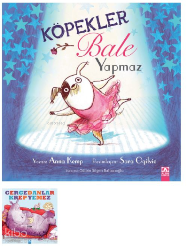 Köpekler Bale Yapmaz