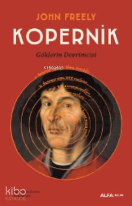 Kopernik; Göklerin Efendisi - Kitapiks.com