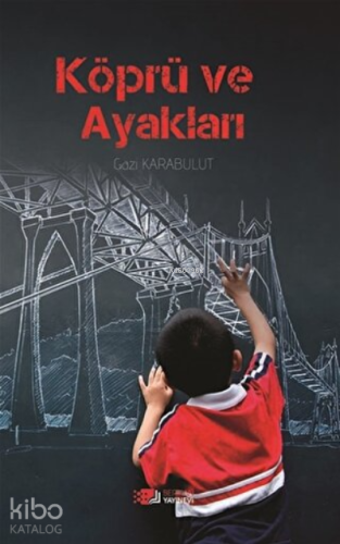 Köprü Ve Ayakları