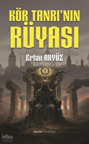 Kör Tanrı'nın Rüyası