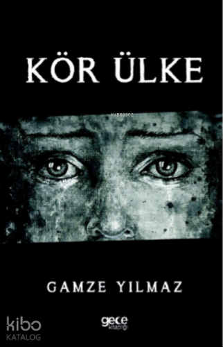 Kör Ülke - Kitapiks.com