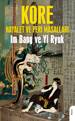 Kore Hayalet ve Peri Masalları