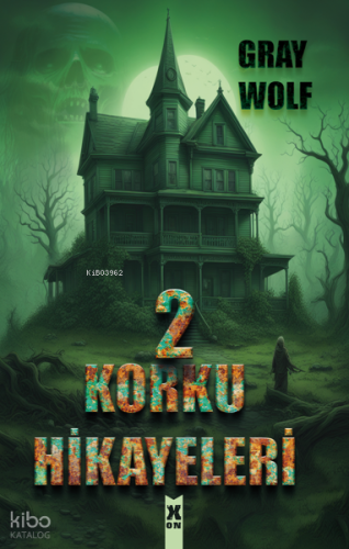 Korku Hikayeleri 2