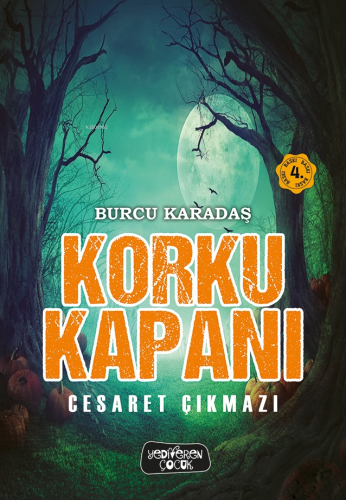 Korku Kapanı;Cesaret Çıkmazı - Kitapiks.com