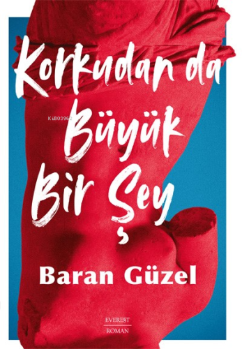 Korkudan da Büyük Bir Şey - Kitapiks.com