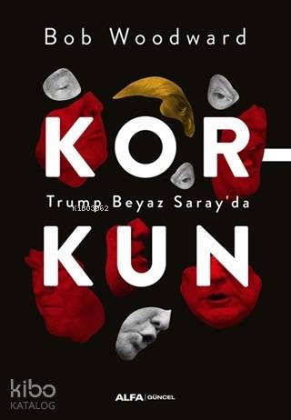 Korkun - Trump Beyaz Saray'da