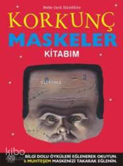 Korkunç Maskeler Kitabım - Kitapiks.com
