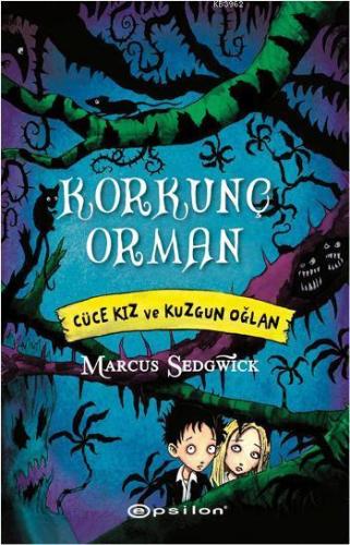 Korkunç Orman - Cüce Kız ve Kuzgun Oğlan