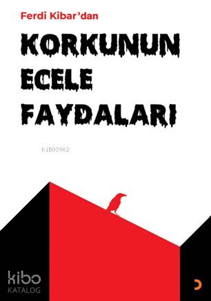 Korkunun Ecele Faydaları