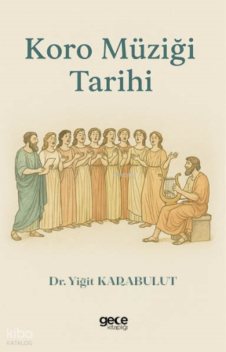 Koro Müziği Tarihi