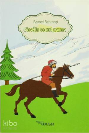 Köroğlu ve Kel Hamza