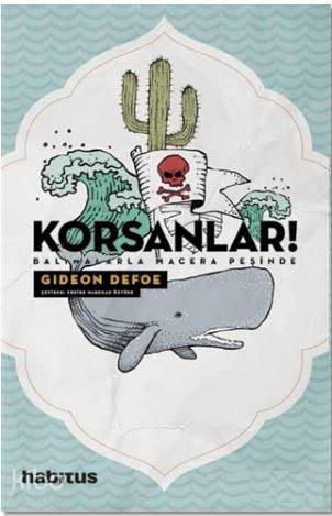 Korsanlar! - Balinalarla Macera Peşinde