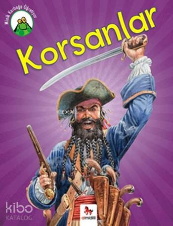 Korsanlar; Minik Kurbağa Öğretiyor