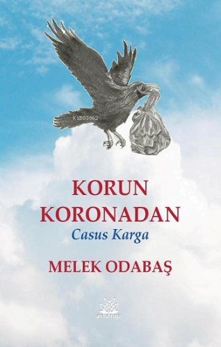 Korun Koronadan ;Casus Karga