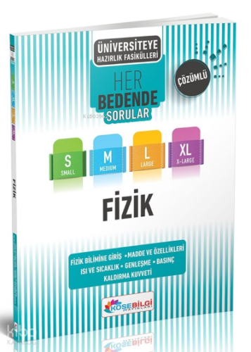 Köşebilgi Ünv.Haz. Fizik Çözümlü (S-M-L-Xl) (Fizik Bil.Giriş)