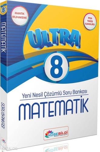 Köşebilgi Yayınları 8. Sınıf LGS Matematik Ultra Yeni Nesil Çözümlü Soru Bankası Köşebilgi