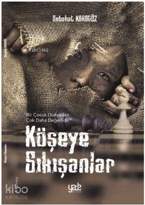 Köşeye Sıkışanlar