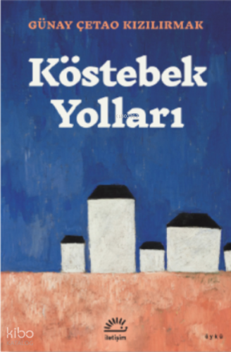 Köstebek Yolları