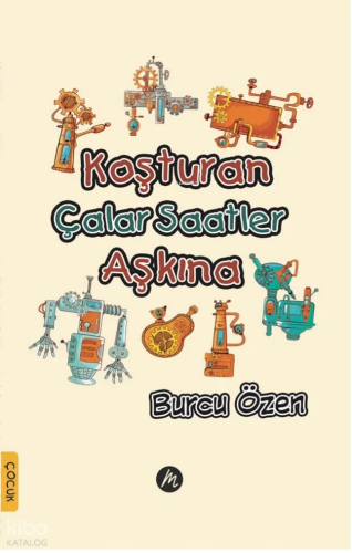 Koşturan Çalar Saatler Aşkına