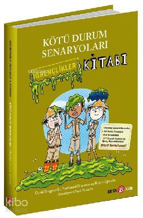 Kötü Durum Senaryoları - İğrençlikler Kitabı