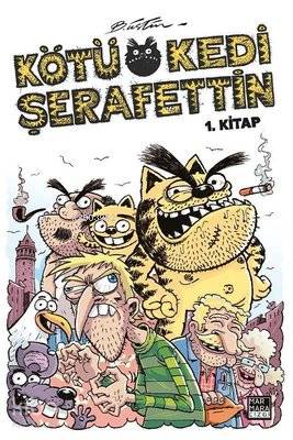 Kötü Kedi Şerafettin 1. Kitap