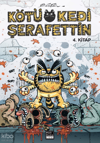 Kötü Kedi Şerafettin 4. Kitap