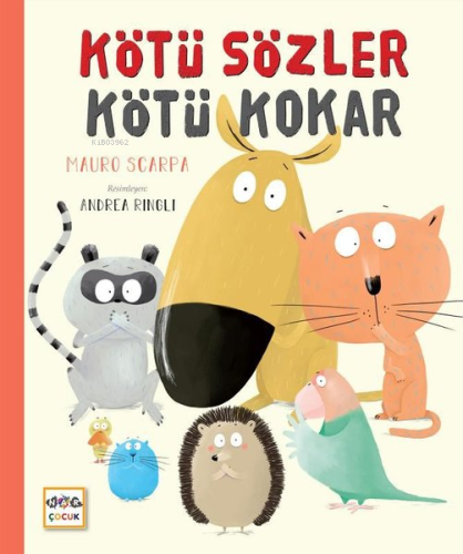 Kötü Sözler Kötü Kokar - Kitapiks.com
