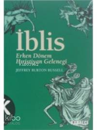 Kötülük 2: İblis; Erken Dönem Hıristiyan Geleneği