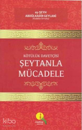 Kötülük Davetçisi Şeytanla Mücadele