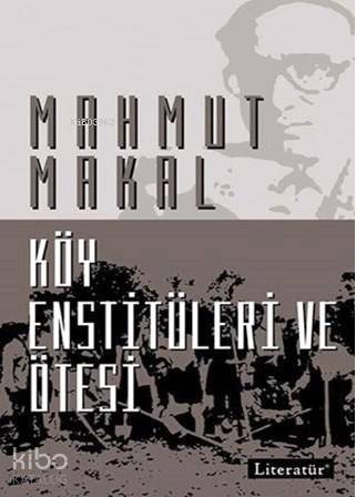 Köy Enstitüleri ve Ötesi - Kitapiks.com