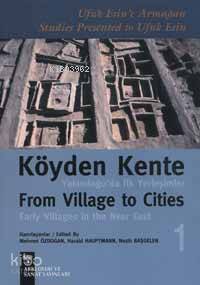 Köyden Kente Yakındoğu´da İlk Yerleşimler; (2 Cilt, Takım)