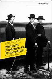 Köylüler Kodamanlar ve Bombalar