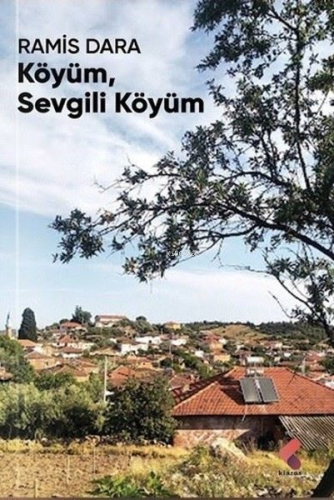 Köyüm, Sevgili Köyüm - Kitapiks.com