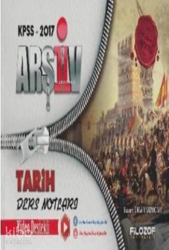 KPSS Arşiv Tarih Ders Notları 2017