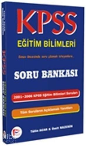 KPSS Eğitim Bilimleri; Soru Bankası