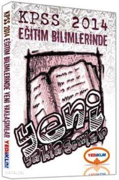 KPSS Eğitim Bilimlerinde Yeni Yaklaşımlar 2014