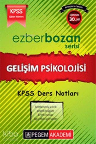 KPSS Ezberbozan Eğitim Bilimleri Gelişim Psikolojisi Ders Notları 2016