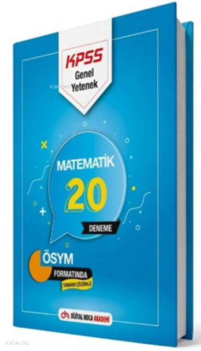 KPSS GY Matematik Tamamı Çözümlü 20 Deneme Dijital Hoca Akademi