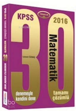 Kpss Matematik Tamamı Çözümlü 30 Deneme 2016