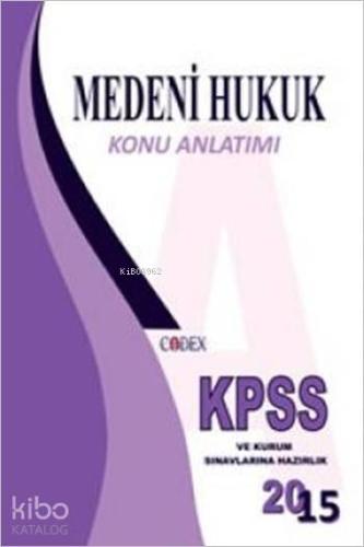 KPSS Medeni Hukuk Konu Anlatımı; Codex Konu Anlatımlı Hukuk Serisi (ID