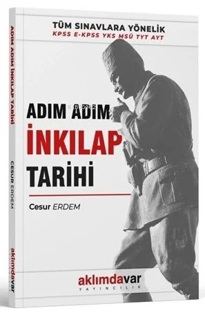 KPSS MSÜ YKS TYT AYT Adım Adım İnkılap Tarihi - Kitapiks.com