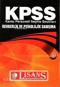 Kpss Rehberlik ve Psikolojik Danışma; 2009