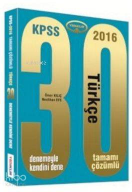 Kpss Türkçe Tamamı Çözümlü 30 Deneme 2016