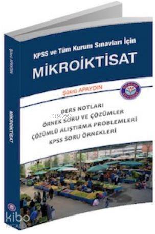 KPSS ve Tüm Kurum Sınavları İçin Mikroiktisat